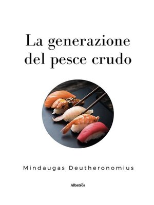 cover image of La generazione del pesce crudo